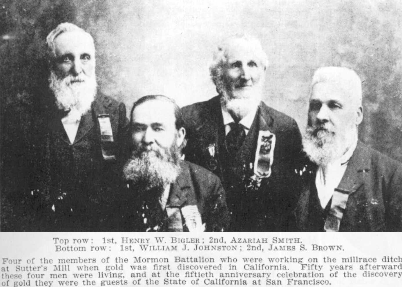 Henry W. Bigler,William J. Johnston, Azariah Smith, James Stephens Brown -1898 Fiftieth Anniversary of Gold discovery at Sutter's Mill in California